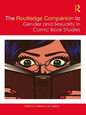 cover image of The Routledge Companion to Gender and Sexuality in Comic Book Studies